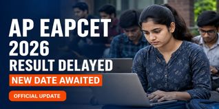 AP EAPCET 2026 Result Delayed; Check Official Reason for Postponement